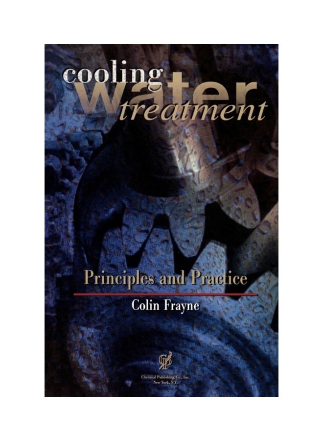 Cooling Water Treatment: Principles And Practice Hardcover English by Colin Frayne - 38544  - Image 3