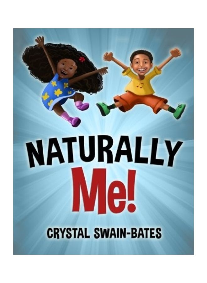 Naturally Me Paperback English by Swain-Bates, Crystal - 2019  - Image 1