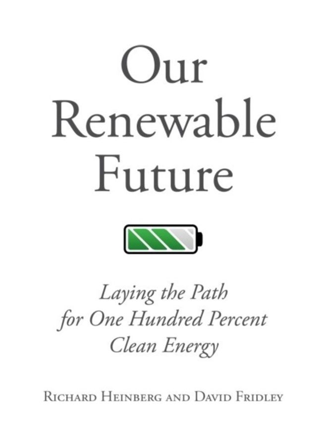 Our Renewable Future: Laying the Path for One Hundred Percent Clean Energy Paperback English by Heinberg, Richard - 38544  - Image 3