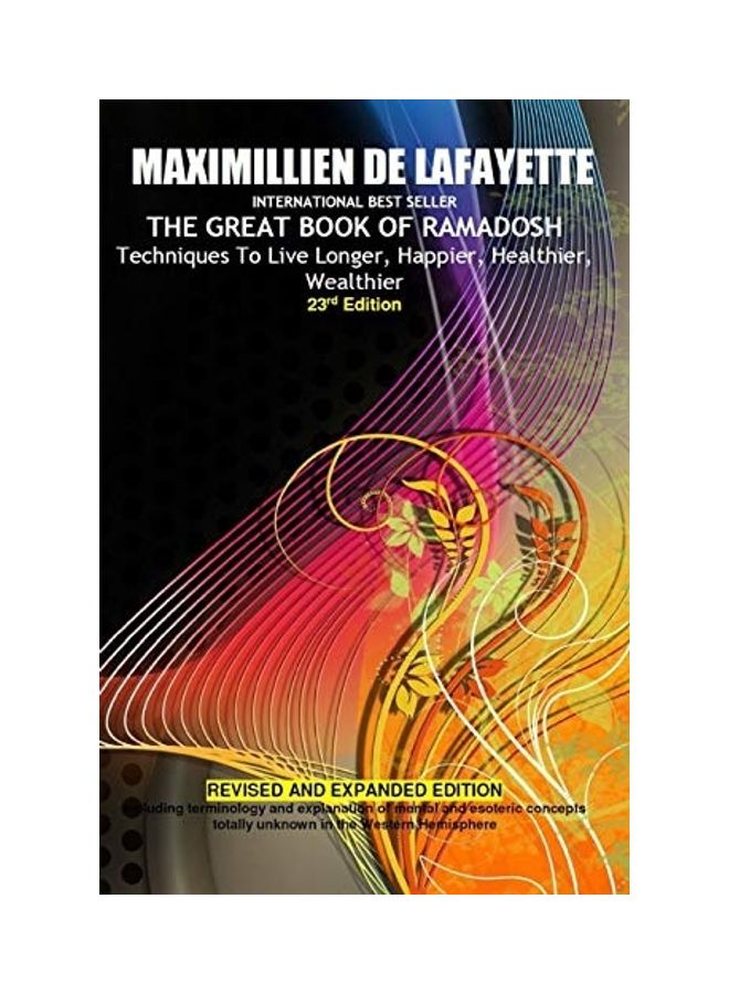 The Great Book Of Ramadosh: Techniques To Live Longer, Happier, Healthier, Wealthier paperback english - 2019 