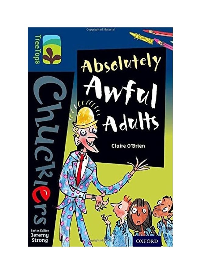 Oxford Reading Tree Treetops Chucklers: Level 14: Absolutely Awful Adults (Uk) paperback english - 2014 