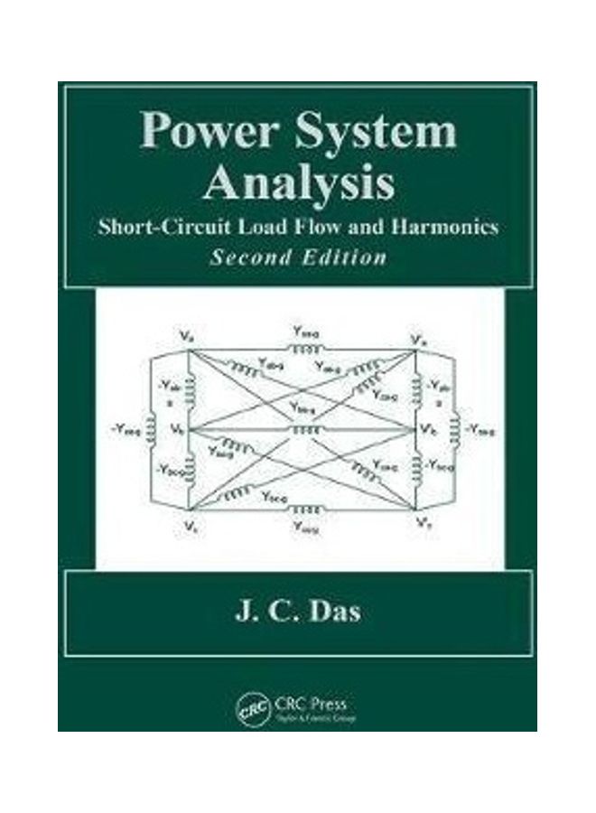 Power System Analysis: Short-Circuit Load Flow And Harmonics, Second Edition paperback english - 2019  - Image 2