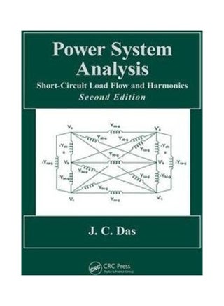 Power System Analysis: Short-Circuit Load Flow And Harmonics, Second Edition paperback english - 2019 - v1603916302/N41655804A_1