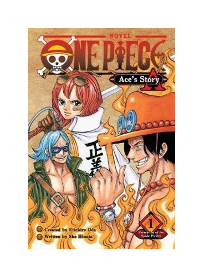 One Piece: Ace'S Story, Vol. 1, Volume 1: Formation Of The Spade Pirates Paperback English by Eiichiro Oda - 2019 - Image 2