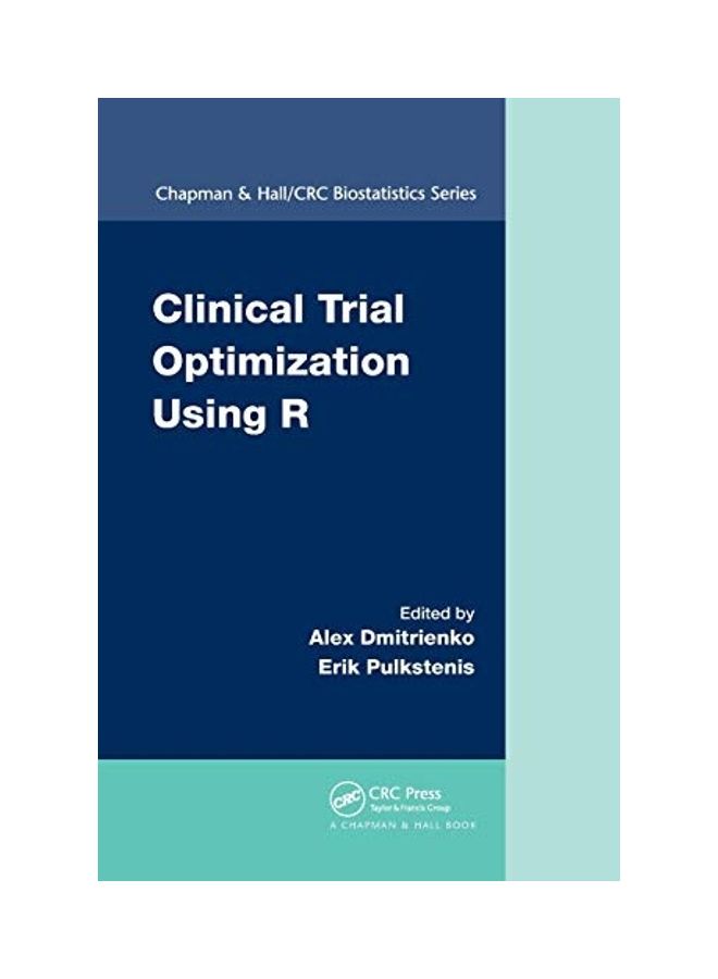 Clinical Trial Optimization Using R Paperback English by Alex Dmitrienko - 2019 