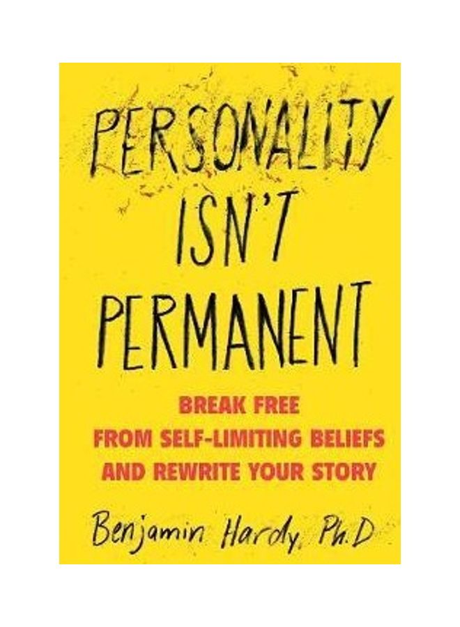 Personality Isn'T Permanent: Break Free From Self-Limiting Beliefs And Rewrite Your Story hardcover english - 2019 - Image 2