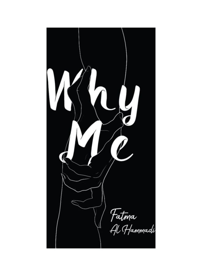 Why Me: A Journey of Getting up in a World That's Screwed Up. Paperback English by Al Hammadi, Fatma - 2019  - Image 3