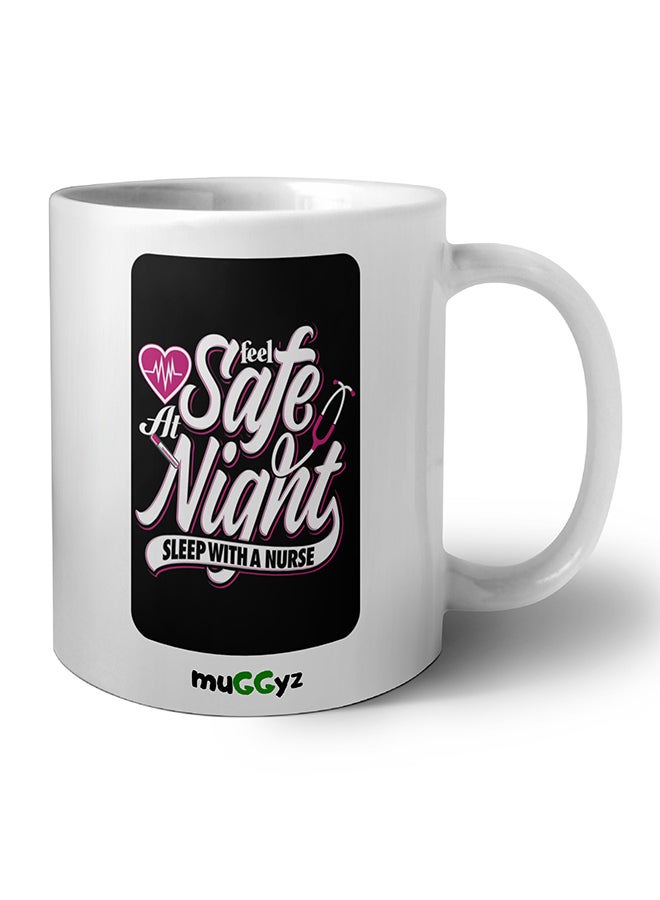 muGGyz Feel Safe at Night Sleep a Nurse Printed Coffee Mug White/Black/Pink