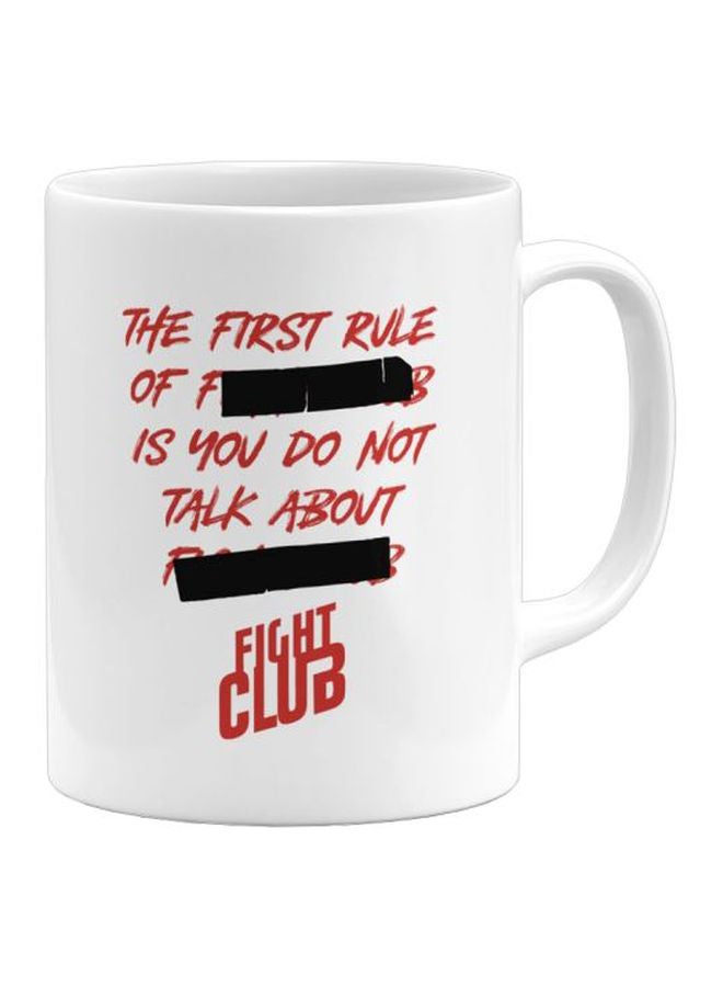 First Rule Of Fight Club Printed Coffee Mug White/Red/Black
