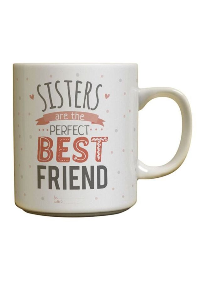 ديكالاك كوب قهوة مطبوع عليه عبارة "سيستيرز آر ذا بيرفيكت بيست فريند" أبيض/أحمر/أسود