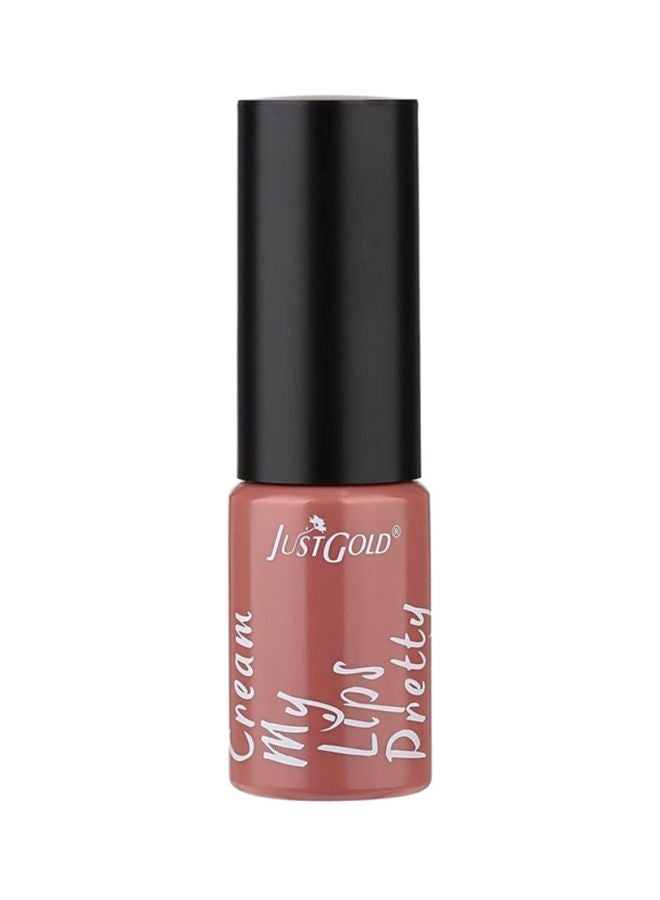 JUST GOLD Cream My Lips Pretty Lipstick 11 Brown  - Image 1