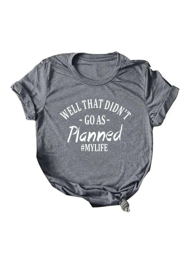 Generic My Life Quote Printed T-Shirt Grey/White 