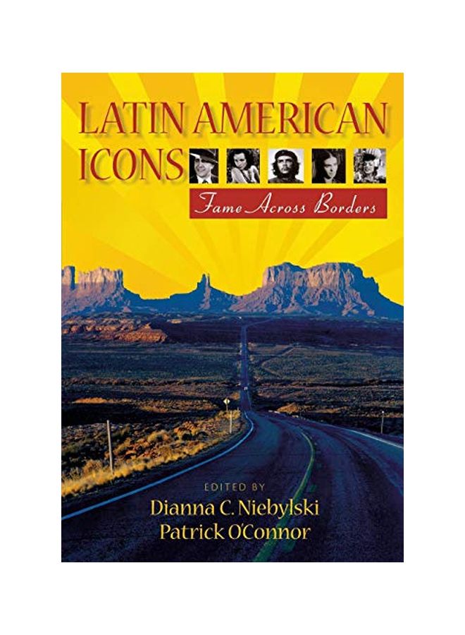 Latin American Icons: Fame Across Borders paperback english - 21 Feb 2014 