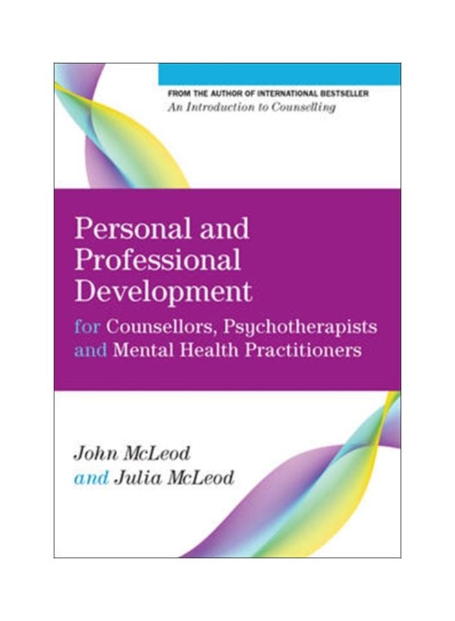 Personal And Professional Development For Counsellors, Psychotherapists And Mental Health Practitioners paperback english - 16 Apr 2014