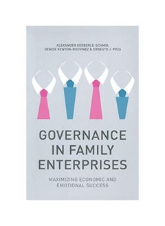Governance In Family Enterprises: Maximising Economic And Emotional Success Paperback English by Alexander Koeberle-Schmid - 14-Jan-14 