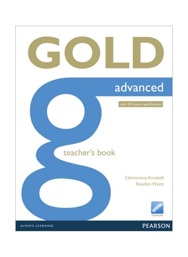 Gold Advanced Teacher's Book Hardcover English by Clementine Annabell - 07 Sep 2015