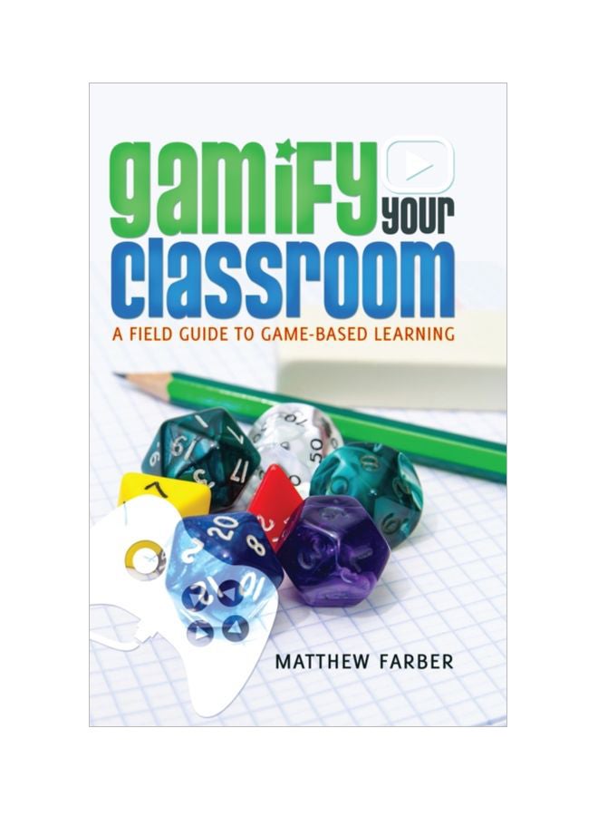 Gamify Your Classroom: A Field Guide To Game-Based Learning hardcover english - 30 Dec 2014 
