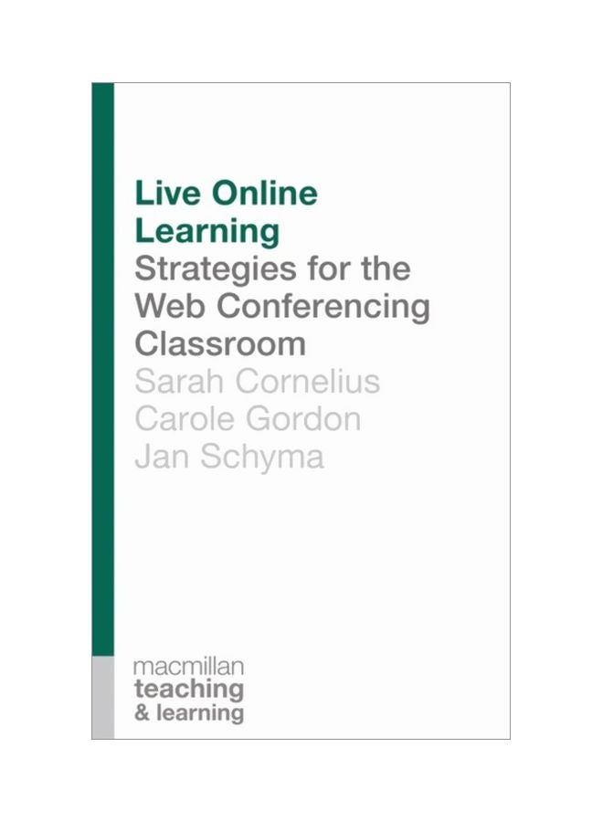 Live Online Learning: Strategies For The Web Conferencing Classroom paperback english - 01 Dec 2014