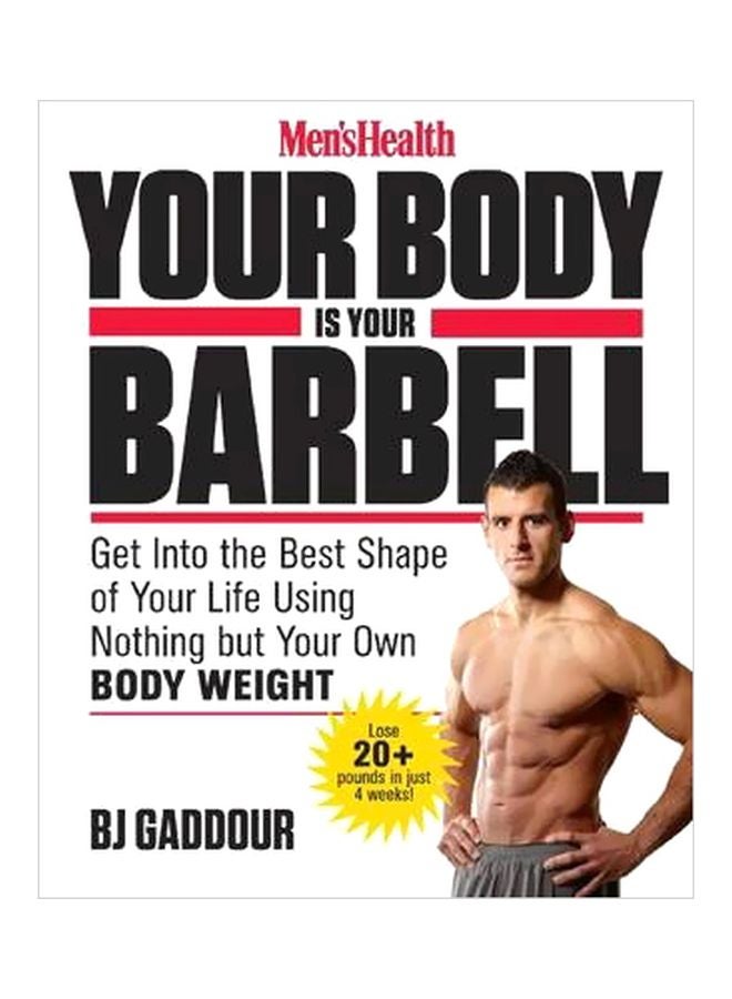 Men's Health Your Body Is Your Barbell Paperback English by Bj Gaddour - 41772 