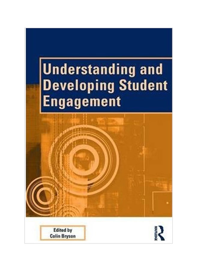 Understanding And Developing Student Engagement Paperback English - 06 Mar 2014 
