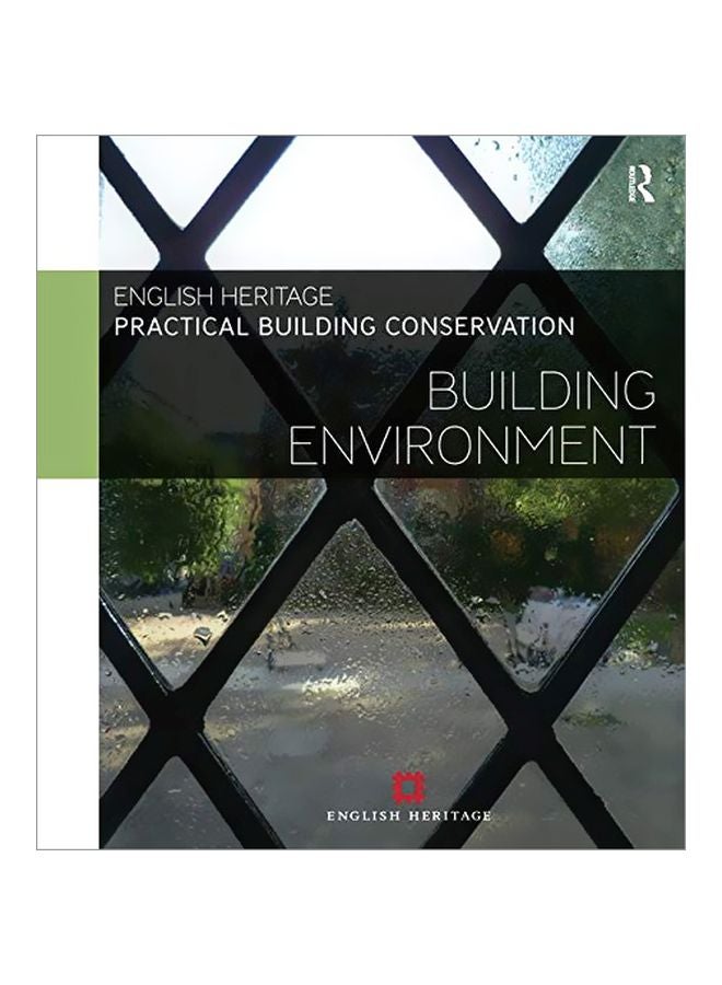 Practical Building Conservation: Building Environment hardcover english - 28 Oct 2014