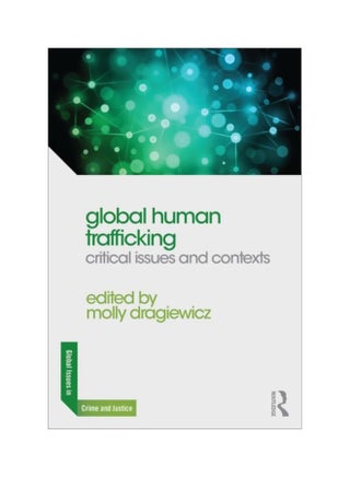 Global Human Trafficking: Critical Issues And Contexts paperback english - 22 Dec 2014 - v1604146805/N41499126A_1