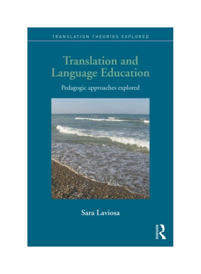 null - Translation And Language Education: Pedagogic Approaches Explored paperback english - 11 Aug 2014 - Image 1