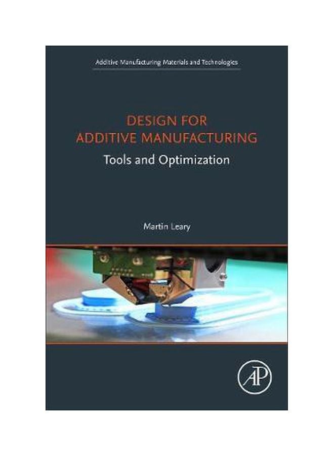 Design For Additive Manufacturing Paperback English by Martin Leary - 04 Dec 2019 