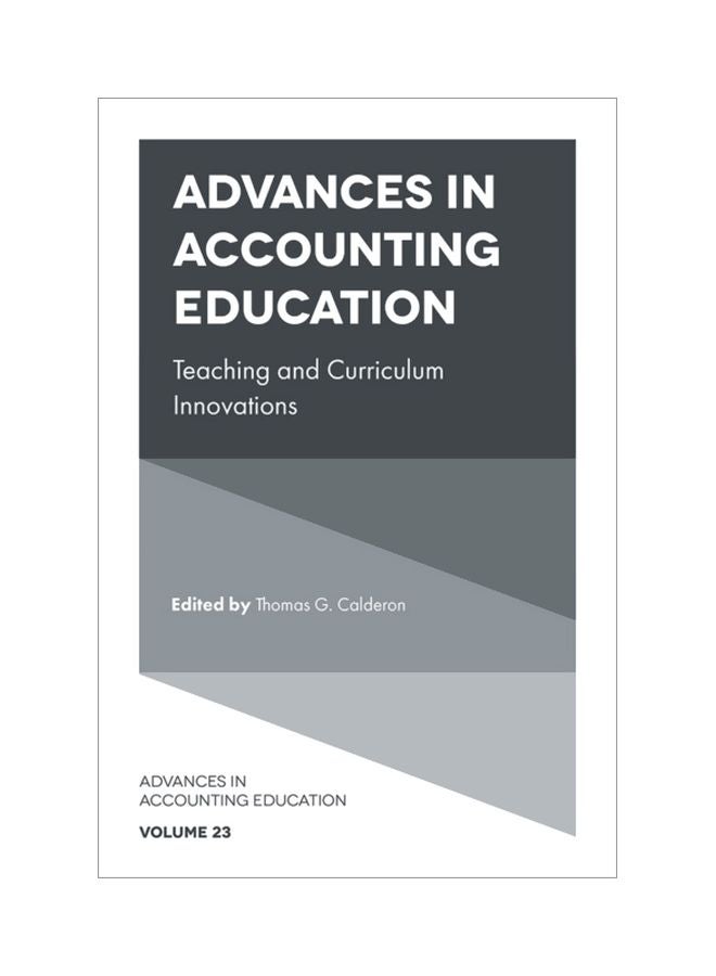 Advances In Accounting Education: Teaching And Curriculum Innovations hardcover english - 07 Oct 2019 