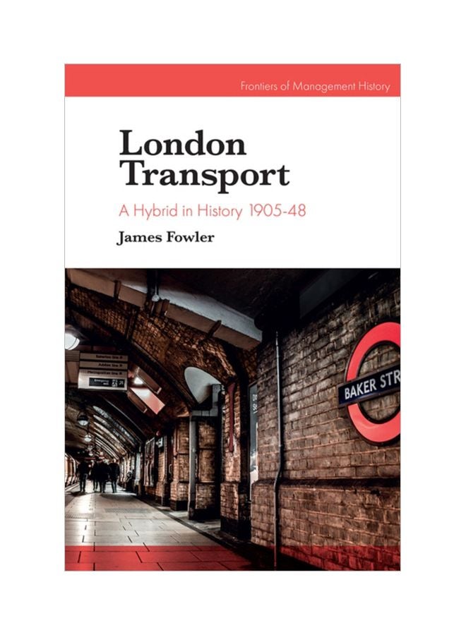 London Transport: A Hybrid In History, 1905-48 hardcover english - 16 Sep 2019 