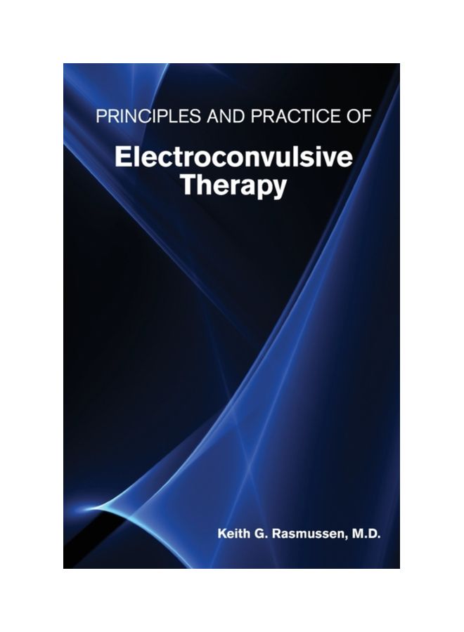 Principles And Practice Of Electroconvulsive Therapy paperback english - 05 May 2019 