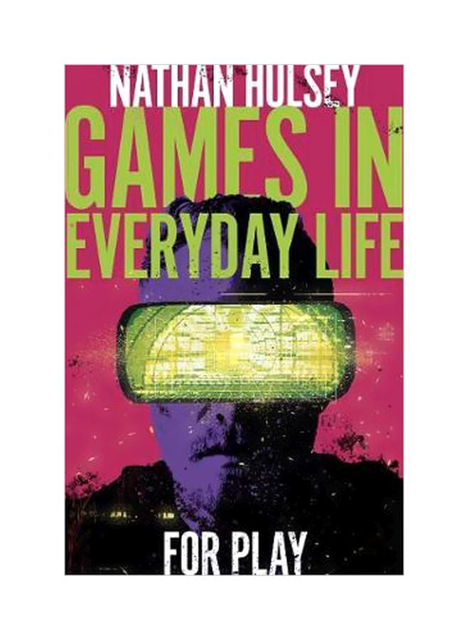 Games In Everyday Life: For Play hardcover english - 25 Nov 2019 