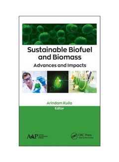 Sustainable Biofuel And Biomass: Advances And Impacts hardcover english - 23 Jul 2019 
