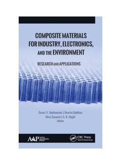 Composite Materials For Industry, Electronics, And The Environment: Research And Applications hardcover english - 06 Jun 2019