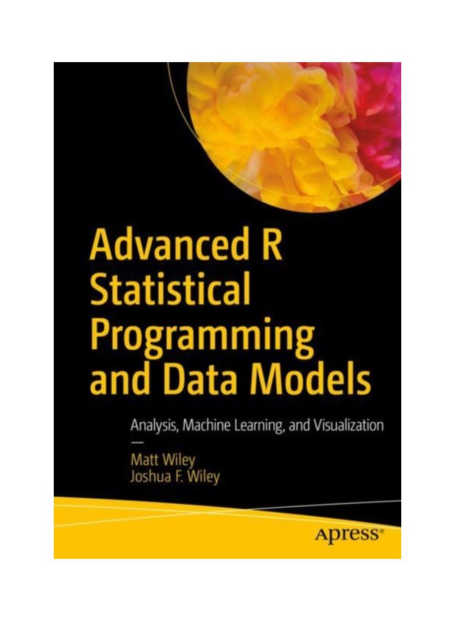Advanced R Statistical Programming And Data Models paperback english - 01 Mar 2019 