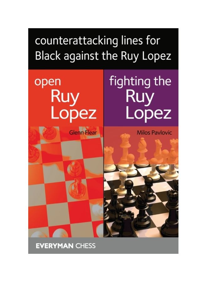 Counterattacking Lines For Black Against The Ruy Lopez(Open Ruby Lopez And Fighting The Ruby Lopez) Paperback English by Glenn Flear - 43806 