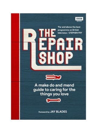 The Repair Shop: A Make Do And Mend Guide To Caring For The Things You Love hardcover english - 19 Nov 2019 - v1604299071/N41495478A_1