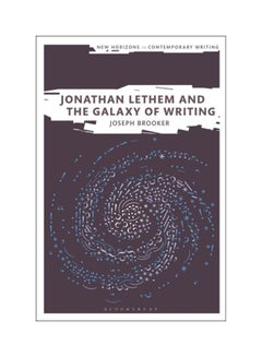 Jonathan Lethem And The Galaxy Of Writing hardcover english - 12-Dec-19 