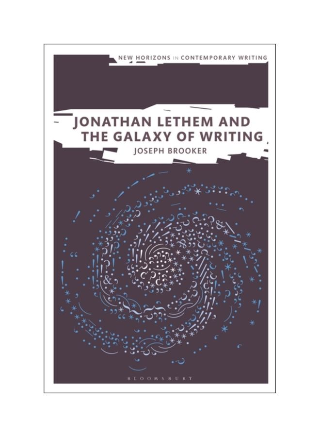 Jonathan Lethem And The Galaxy Of Writing hardcover english - 12-Dec-19 