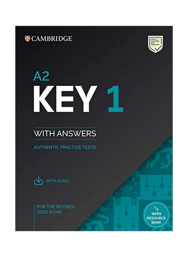 A2 Key 1 For The Revised 2020 Exam Student's Book With Answers With Audio With Resource Bank: Authentic Practice Tests hardcover english - 31 Aug 2019