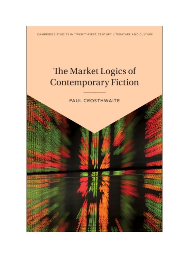 The Market Logics Of Contemporary Fiction hardcover english - 30 Nov 2019 