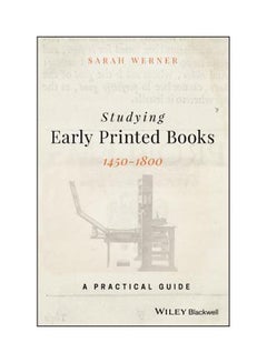 Studying Early Printed Books, 1450-1800: A Practical Guide paperback english - 01 Mar 2019 