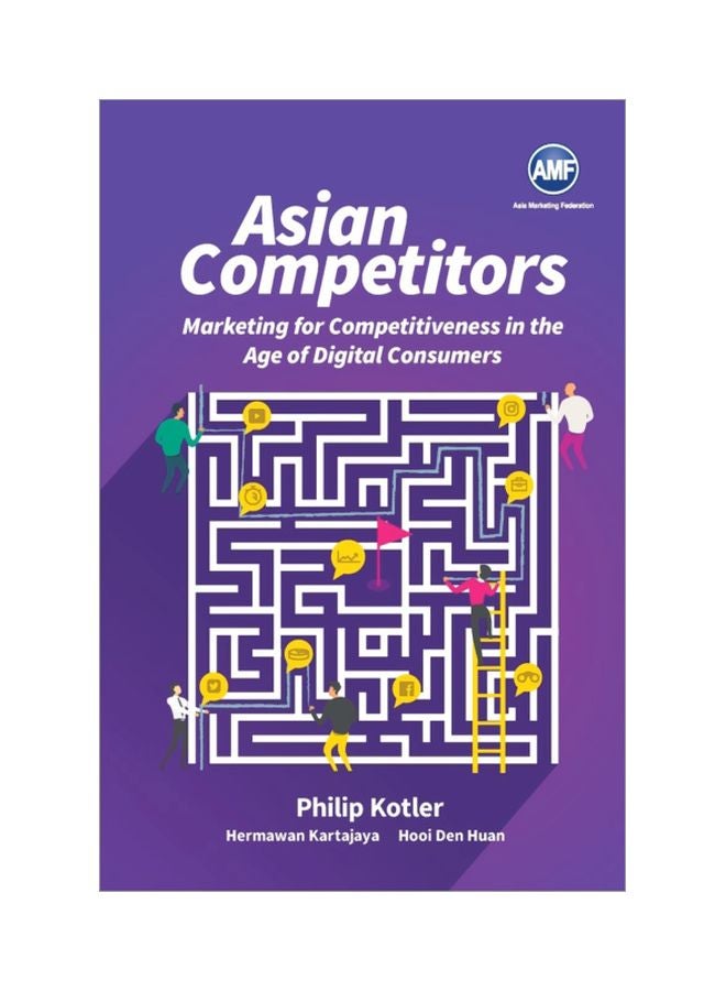Asian Competitors: Marketing For Competitiveness In The Age Of Digital Consumers paperback english - 10 May 2019 