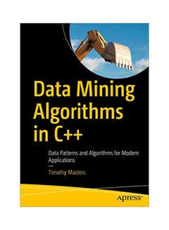 Data Mining Algorithms In C++ Paperback English by Timothy Masters - 43132