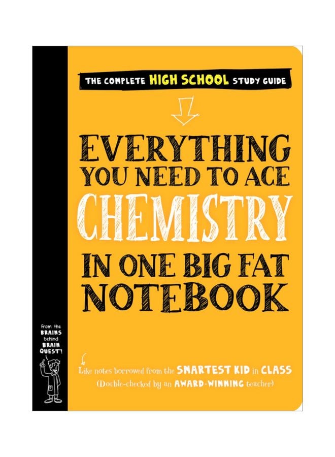 Everything You Need to Ace Chemistry In One Big Fat Notebook Paperback English by Jennifer Swanson - 44075 