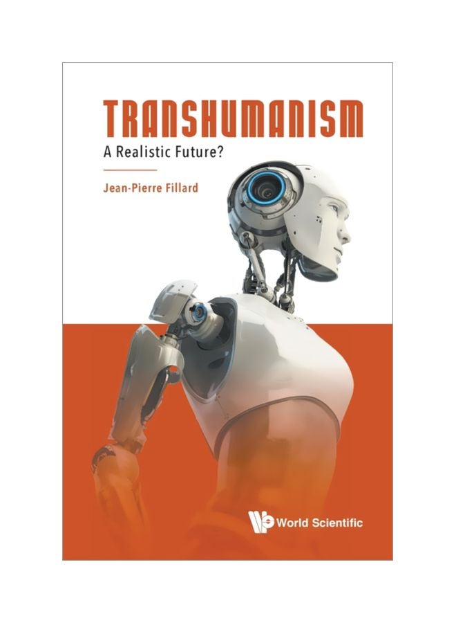 Transhumanism: A Realistic Future? Paperback English by Jean-Pierre Fillard - 43977