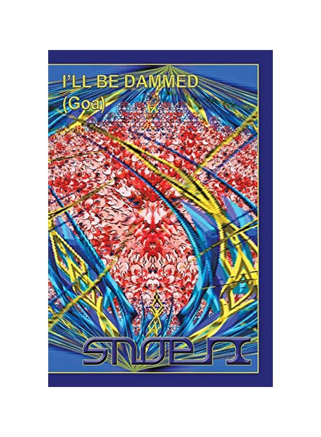 I'll Be Damned: Goa paperback english - 06 Aug 2020 