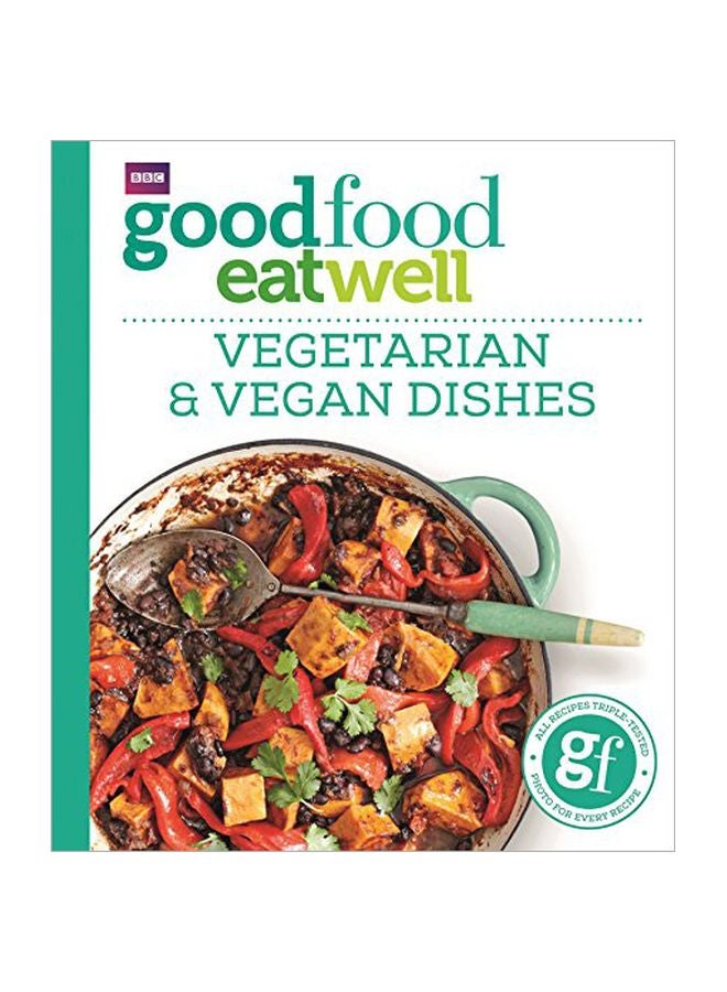 Good Food Eat Well: Vegetarian and Vegan Dishes paperback english - 27 Feb 2018 