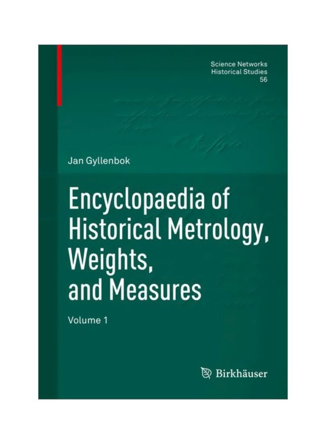 Encyclopaedia Of Historical Metrology, Weights, And Measures, Volume 1 hardcover english - 23 Apr 2018 