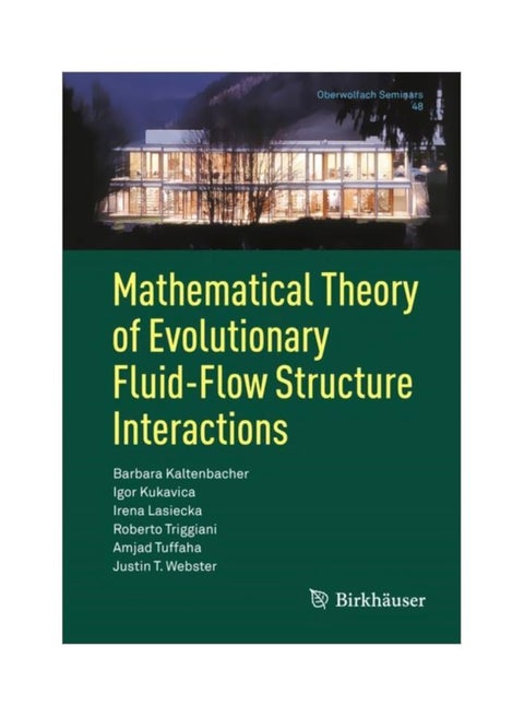Mathematical Theory Of Evolutionary Fluid-Flow Structure Interactions paperback english - 09 Jul 2018